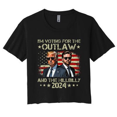 IM Voting For The Outlaw &The Hillbilly 2024 Pro Trump Meme Women's Crop Top Tee