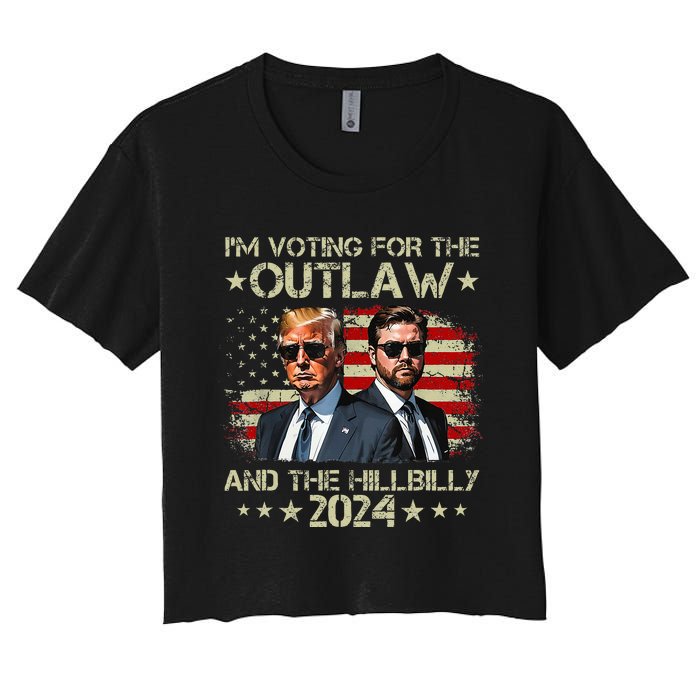 IM Voting For The Outlaw &The Hillbilly 2024 Pro Trump Meme Women's Crop Top Tee