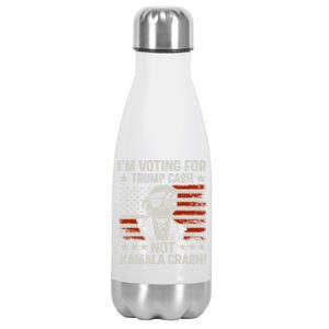 IM Voting For Trump Cash Not Kamala Crash Stainless Steel Insulated Water Bottle