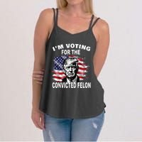 Im Voting For The Convicted Felon 2024 Funny Pro Trump Still Vote Trump Women's Strappy Tank