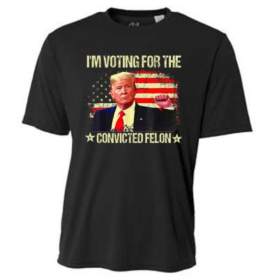 IM Voting For The Convicted Felon Cooling Performance Crew T-Shirt