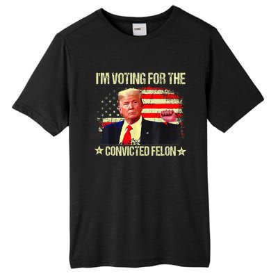 IM Voting For The Convicted Felon Tall Fusion ChromaSoft Performance T-Shirt