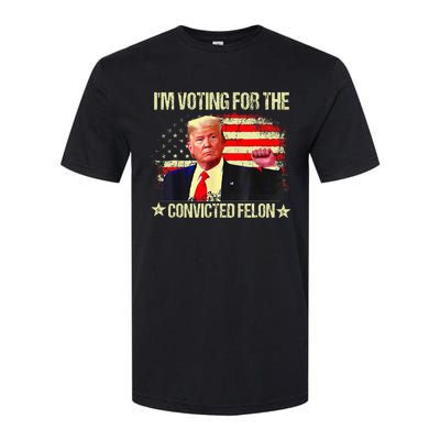 IM Voting For The Convicted Felon Softstyle CVC T-Shirt