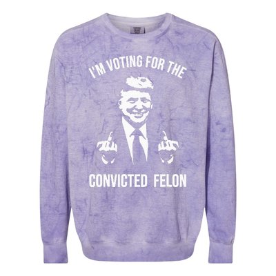 IM Voting For The Convicted Felon Trump Colorblast Crewneck Sweatshirt