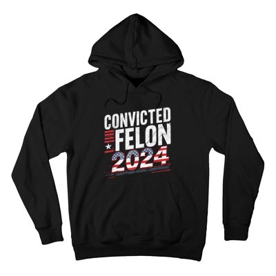 Im Voting For The Convicted Felon This November Hoodie