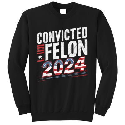 Im Voting For The Convicted Felon This November Sweatshirt