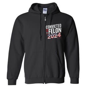 Im Voting For The Convicted Felon This November Full Zip Hoodie