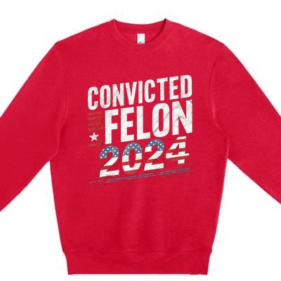 Im Voting For The Convicted Felon This November Premium Crewneck Sweatshirt