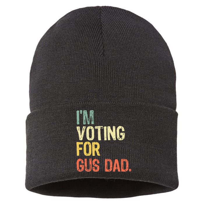 IM Voting For Gus Dad Vote Harris Walz 2024 Election Waltz Sustainable Knit Beanie