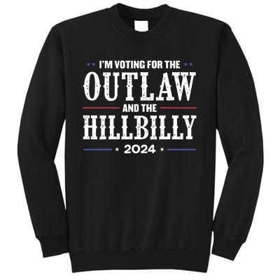 Im Voting For The Outlaw And The Hillbilly 2024 Sweatshirt