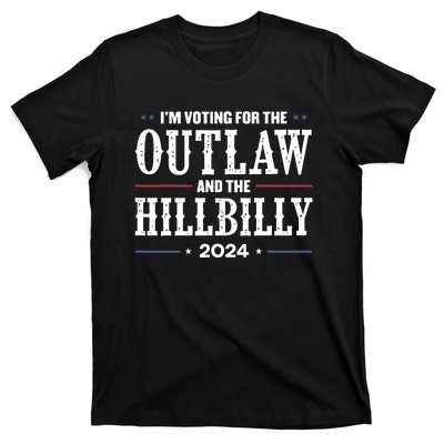 Im Voting For The Outlaw And The Hillbilly 2024 T-Shirt