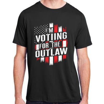 IM Voting For The Outlaw Wanted For President Adult ChromaSoft Performance T-Shirt