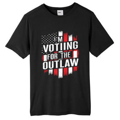 IM Voting For The Outlaw Wanted For President Tall Fusion ChromaSoft Performance T-Shirt