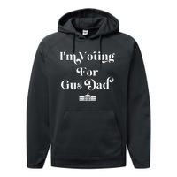 IM Voting For Gus Dad Vote Harris Walz 2024 Election Waltz Performance Fleece Hoodie