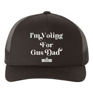 IM Voting For Gus Dad Vote Harris Walz 2024 Election Waltz Yupoong Adult 5-Panel Trucker Hat