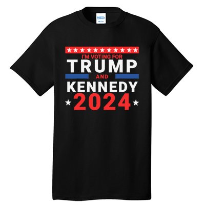 IM Voting For Trump And Kennedy 2024 Tall T-Shirt