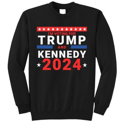 IM Voting For Trump And Kennedy 2024 Tall Sweatshirt