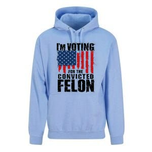 Im Voting For The Convicted Felon America Flag Design Unisex Surf Hoodie