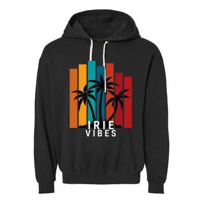 Irie Vibes Island Tropical Outfit Garment-Dyed Fleece Hoodie