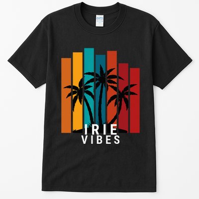 Irie Vibes Island Tropical Outfit Tall T-Shirt