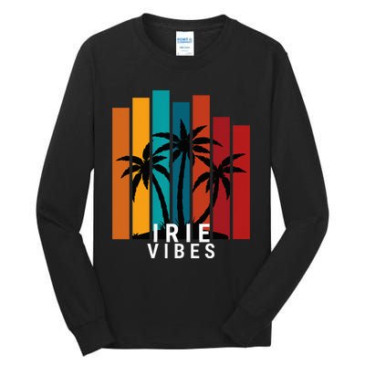 Irie Vibes Island Tropical Outfit Tall Long Sleeve T-Shirt