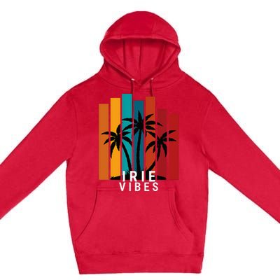 Irie Vibes Island Tropical Outfit Premium Pullover Hoodie