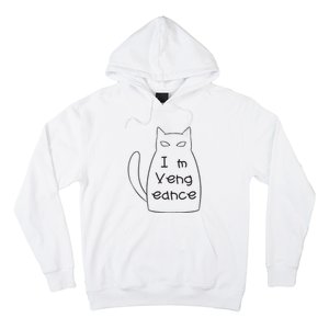 Im Vengeance Hoodie