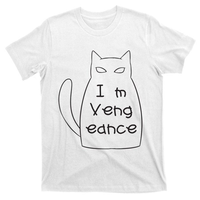 Im Vengeance T-Shirt