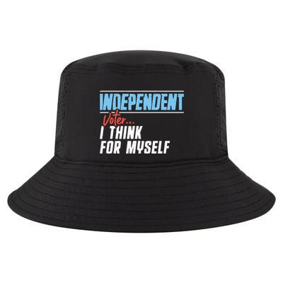 Independent Voter I Think For Myself Cool Comfort Performance Bucket Hat