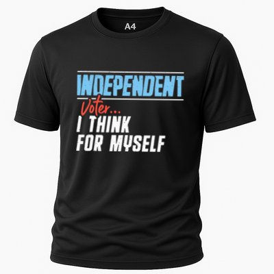 Independent Voter I Think For Myself Performance Shirt