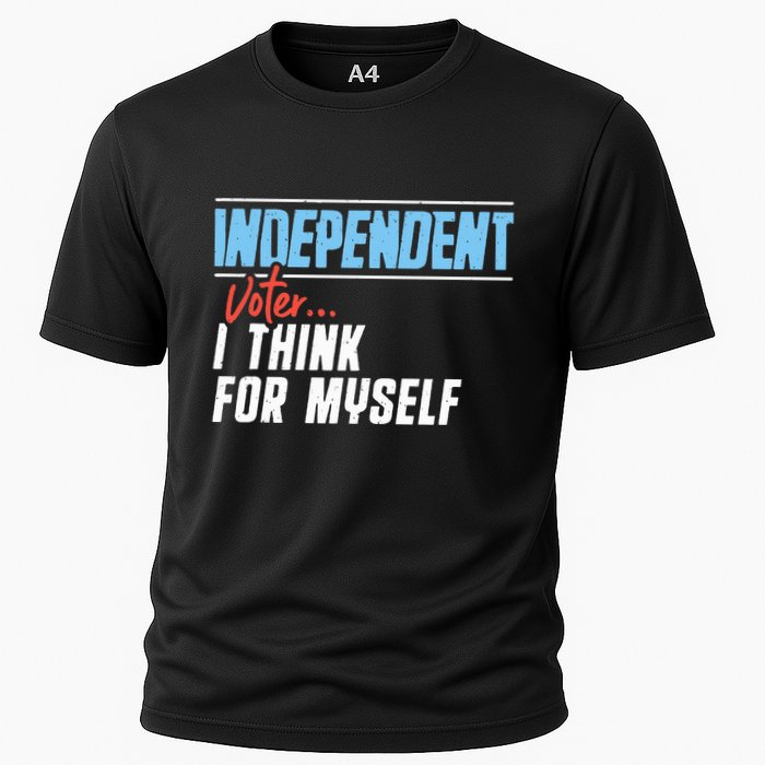 Independent Voter I Think For Myself Cooling Performance Crew T-Shirt