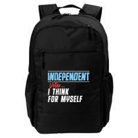 Independent Voter I Think For Myself Backpack