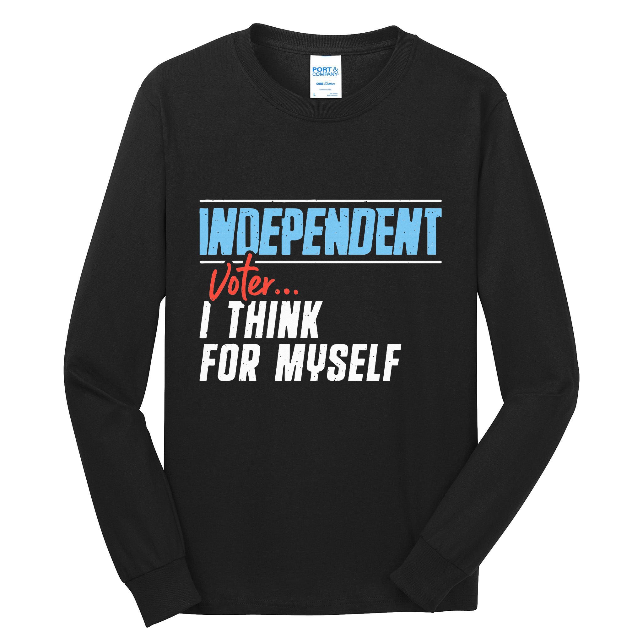 Independent Voter I Think For Myself Tall Long Sleeve T-Shirt