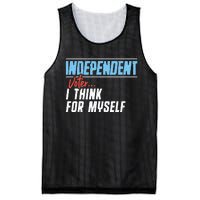 Independent Voter I Think For Myself Mesh Reversible Basketball Jersey Tank