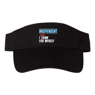Independent Voter I Think For Myself Visor
