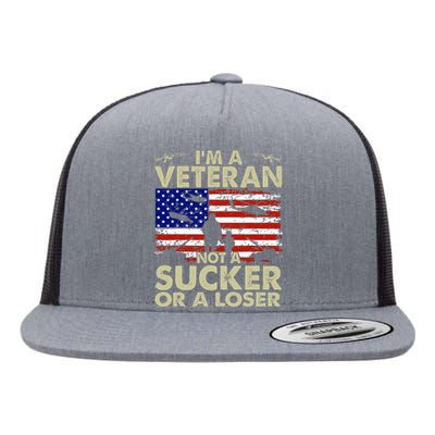 IM Veteran Not A Sucker Or A Loser Flat Bill Trucker Hat