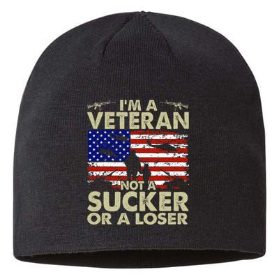 IM Veteran Not A Sucker Or A Loser Sustainable Beanie