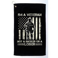 Im Veteran Not A Sucker Or A Loser Us Veteran Day Golf Towel