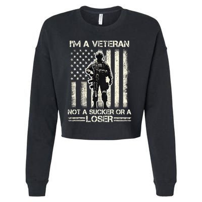 Im Veteran Not A Sucker Or A Loser Us Veteran Day Cropped Pullover Crew