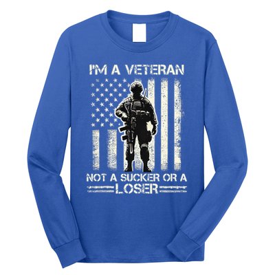 Im Veteran Not A Sucker Or A Loser Us Veteran Day Long Sleeve Shirt