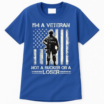 Im Veteran Not A Sucker Or A Loser Us Veteran Day Tall T-Shirt