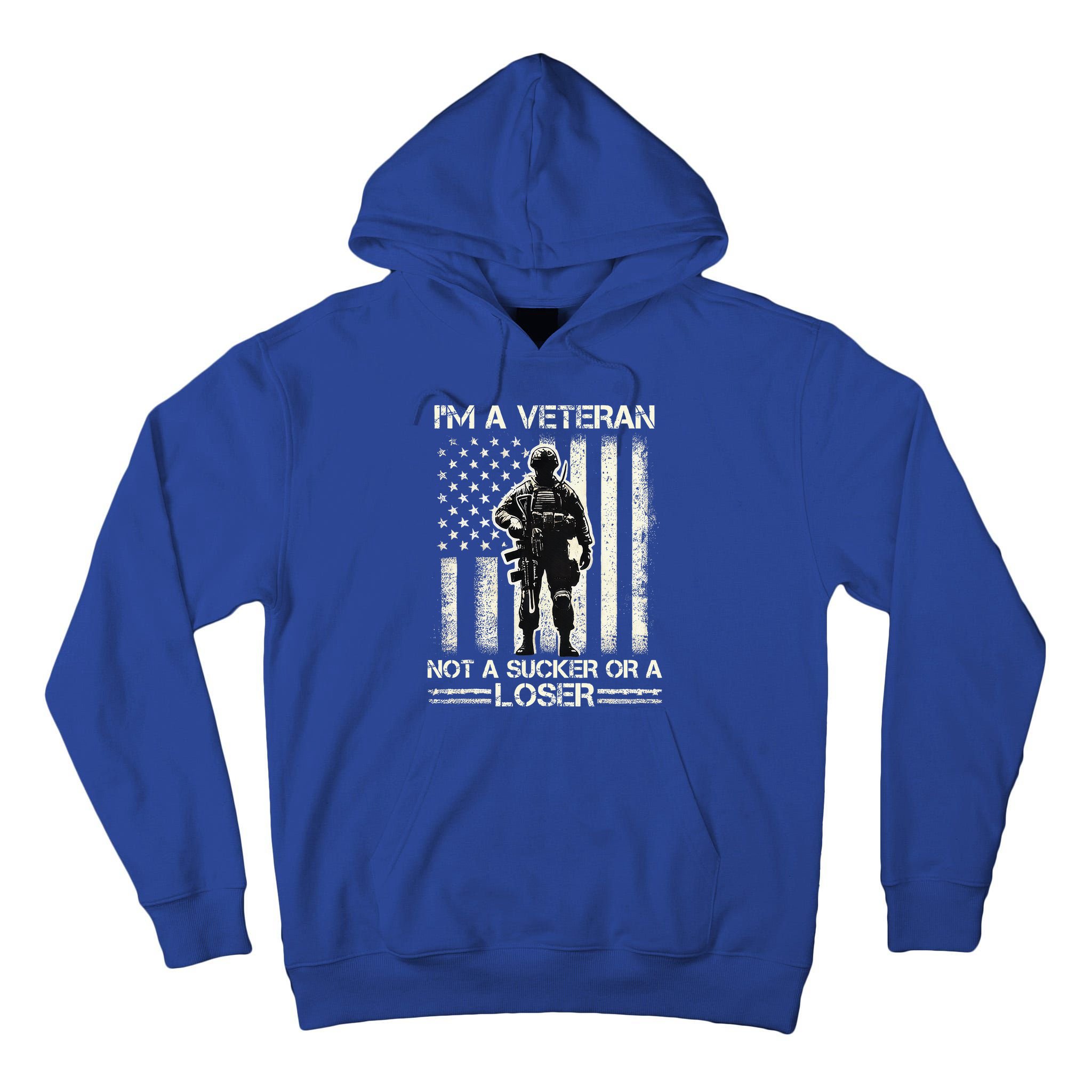 Im Veteran Not A Sucker Or A Loser Us Veteran Day Tall Hoodie