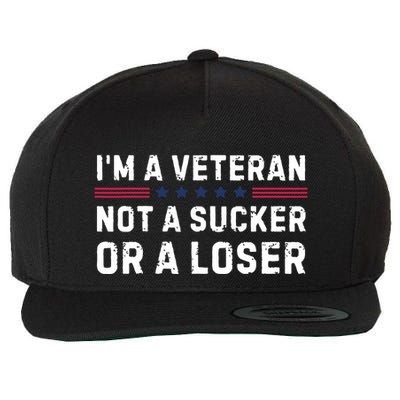IM Veteran Not A Sucker Or A Loser Wool Snapback Cap