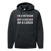 IM Veteran Not A Sucker Or A Loser Performance Fleece Hoodie