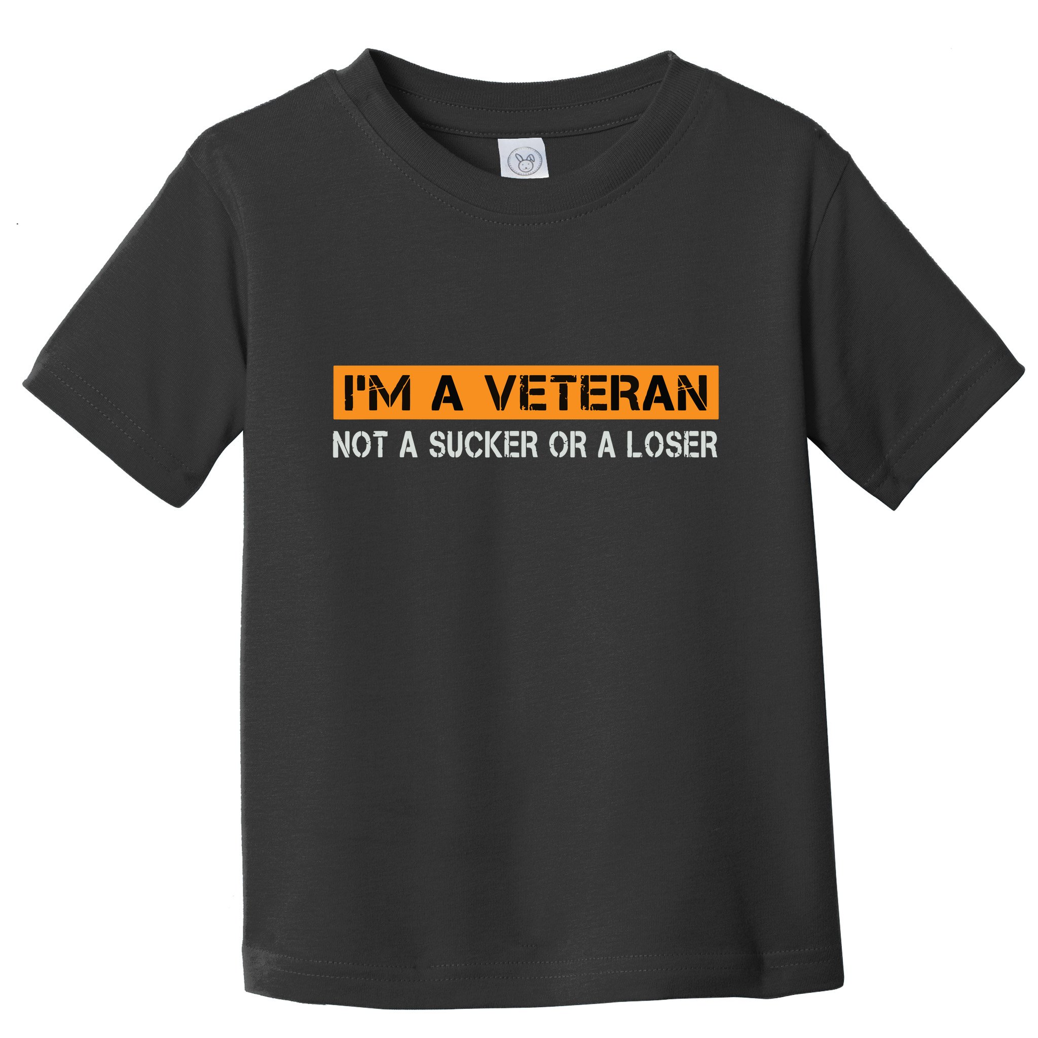 IM Veteran Not A Sucker Or A Loser Dad Papa Grandpa Gifts Toddler T-Shirt