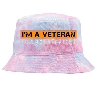 IM Veteran Not A Sucker Or A Loser Dad Papa Grandpa Gifts Tie-Dyed Bucket Hat