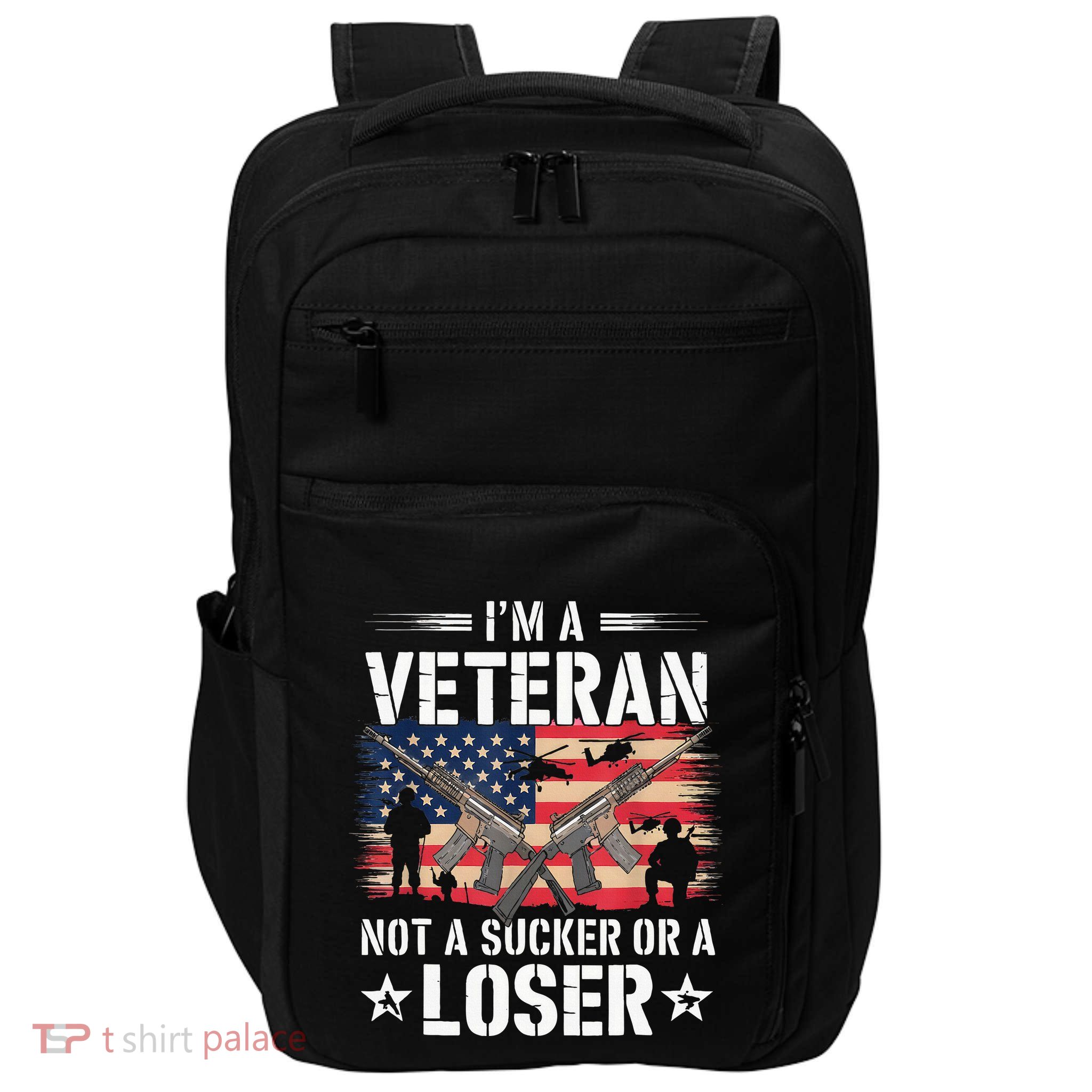IM Veteran Not A Sucker Or A Loser Veteran Military Impact Tech Backpack
