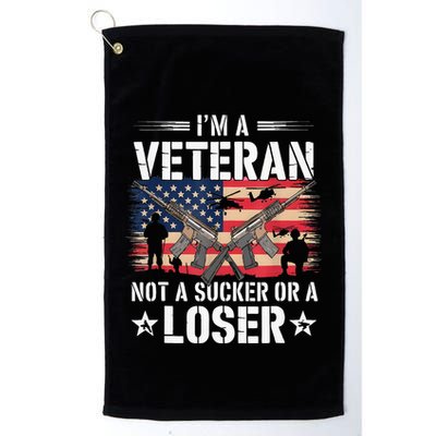 IM Veteran Not A Sucker Or A Loser Veteran Military Golf Towel