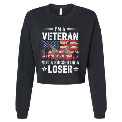 IM Veteran Not A Sucker Or A Loser Veteran Military Cropped Pullover Crew