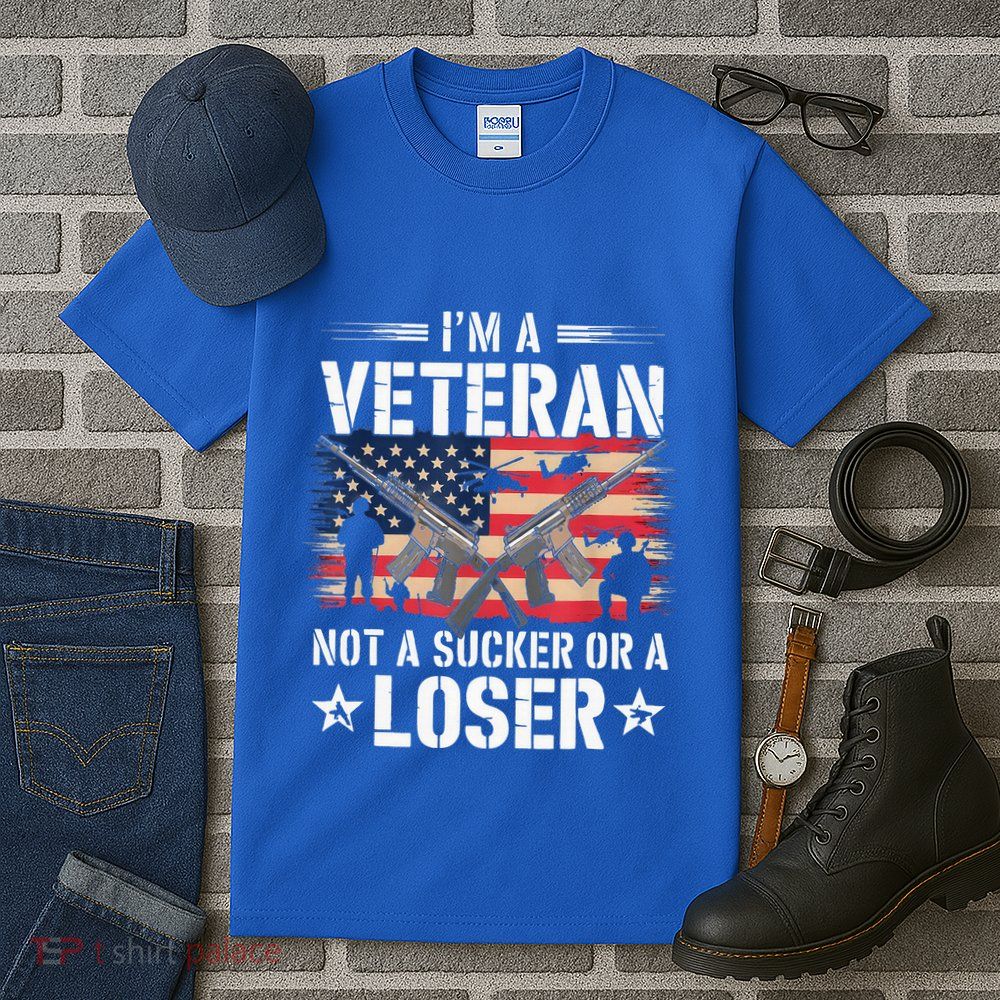IM Veteran Not A Sucker Or A Loser Veteran Military Tall T-Shirt